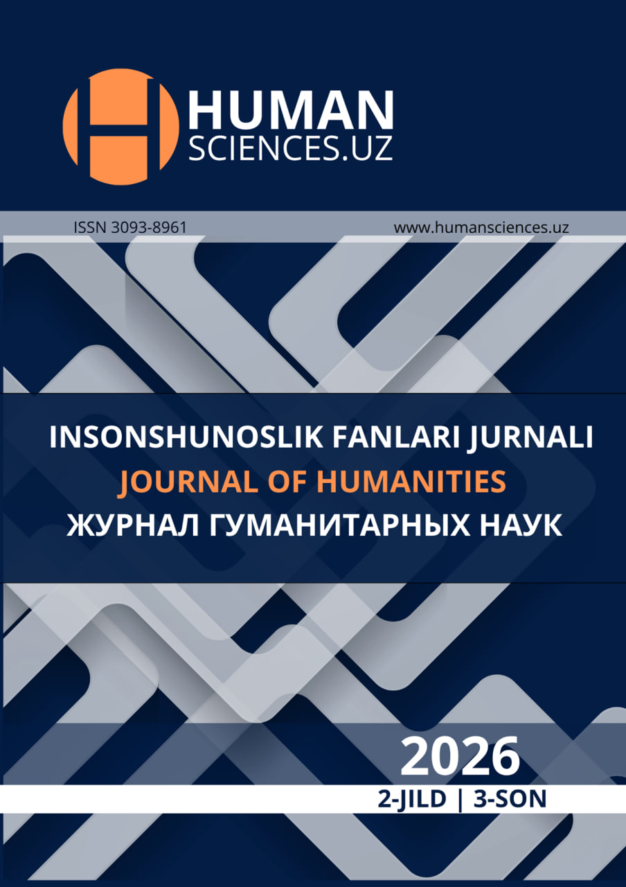 					View Vol. 2 No. 3 (2026): HUMANSCIENCES.UZ: JOURNAL OF HUMAN SCIENCES
				